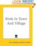 Birds In Town And Village