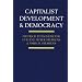 Capitalist Development and Democracy
