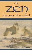 The Zen Doctrine of No Mind: The Significance of the Sutra of Hui-Neng (Wei-Lang