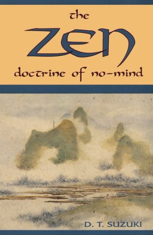 The Zen Doctrine of No Mind: The Significance of the Sutra of Hui-Neng (Wei-Lang under ( S ) in The Books Store