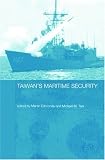 Taiwan's Maritime Security (Michael M. Tsai)