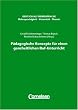 Deutsch als Fremdsprache: P�dagogische Konzepte f�r einen ganzheitlichen DaF-Unterricht