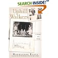 Uphill Walkers: A Memoir of a Family