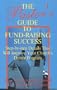 The Pastor's Guide to Fund-Raising Success: Step-by-step Details That Will Improve Your Church's Donor Program