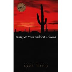 Bring Me Your Saddest Arizona (John Simmons Short Fiction Award)