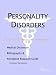 Personality Disorders - A Medical Dictionary, Bibliography, and Annotated Research Guide to Internet References