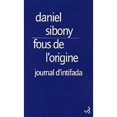 Fous de l'origine : Journal d'intifada