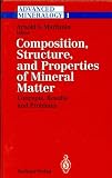 Advanced Mineralogy: Composition, Structure, and Properties of Mineral Matter : Concepts, Results, and Problems