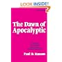 The Dawn of the Apocalyptic