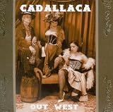 Out West by Cadallaca