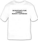 Democrats for Change - Kerry/Edwards T-shirt