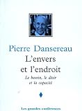 L'envers et l'endroit : le desir, le besoin et la capacite