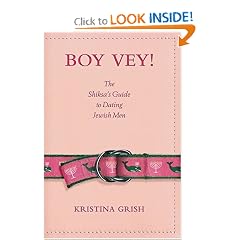 Boy Vey!: The Shiksa's Guide to Dating Jewish Men