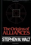 The Origins of Alliances (Cornell Studies in Security Affairs)