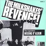 The Milkshakes` Revenge!