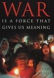 War Is a Force That Gives Us Meaning (Library Edition)