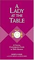 A Lady at the Table: A Concise, Contemporary Guide to Table Manners (Gentlemanners Book)