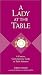 A Lady at the Table: A Concise, Contemporary Guide to Table Manners (Gentlemanners Book)