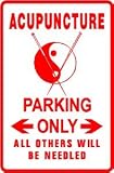ACUPUNCTURE PARKING chinese alternative sign