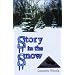 Story in the Snow: Encounters with the Sasquatch