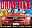 Drivetime: Today's Biggest Driving Anthems