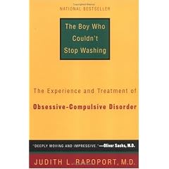 The Boy Who Couldn't Stop Washing: The Experience and Treatment of Obsessive-Compulsive Disorder
