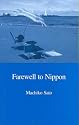 Farewell to Nippon: Japanese Lifestyle Migrants in Australia (Japanese Society Series)