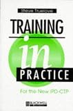 Training in Practice