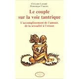 Le couple sur la voie tantriquepar Christine Lorand