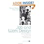 Job and Work Design: Organizing Work to Promote Well-Being and Effectiveness (Advanced Topics in Organizational Behavior)