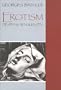 Erotism: Death and Sensuality