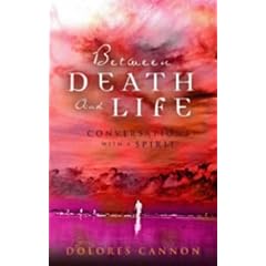 Between Death and Life: Conversations with a Spirit