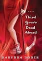 Third Grave Dead Ahead   [3RD GRAVE DEAD AHEAD] [Hardcover]
