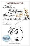 Catch a Fish from the Sea: (Using the Internet)
