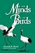 The Minds of Birds (Louise Lindsey Merrick Natural Environment Series)