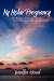 My Molar Pregnancy: A Collection of Personal Stories From Diagnosis Through Recovery