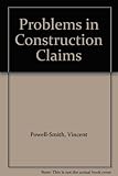 Problems in construction claims