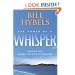 The Power of a Whisper: Hearing God, Having the Guts to Respond