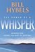 The Power of a Whisper: Hearing God, Having the Guts to Respond