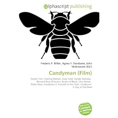 Candyman (Film): Slasher Film, Virginia Madsen, Tony Todd, Xander Berkeley,  Bernard Rose (Director), Books of Blood, Clive Barker,  Philip Glass, ... to the Flesh, Candyman  3: Day of the Dead