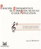 Principes fondamentaux de formation musicale et leur application