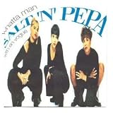Whatta Man / Push It / Let`s Talk About Aids