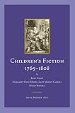 Children's fiction, 1765-1808 : John Carey, Margaret King Moore, Lady Mount Cashell, Henry Brooke