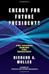 Energy For Future Presidents
