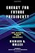 Image of Energy for Future Presidents: The Science Behind the Headlines