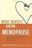 What Nurses Know ... Menopause