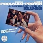 A Different Kind of Blues (Itzhak Perlman) by Jim Hall, Andre' Previn, and Red Mitchell
