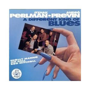 A Different Kind of Blues by Jim Hall, Andre' Previn, Red Mitchell, Itzhak Perlman, and Shelly Manne (Vinyl)