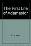 First Life of Adamastor