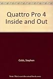 Quattro Pro 4, inside & out